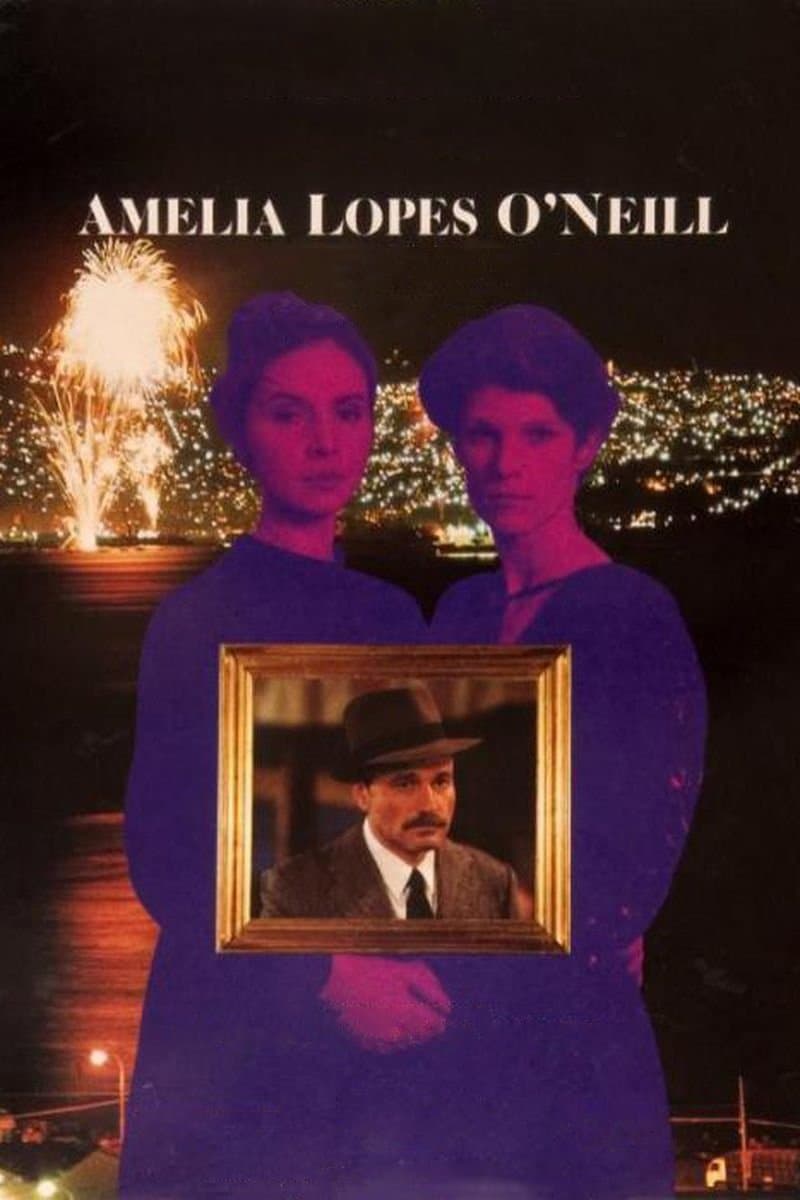 Amelia Lópes O'Neill full movie