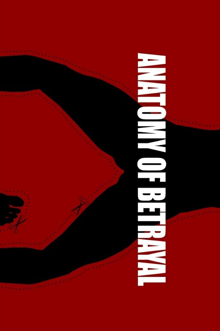 Anatomy of Betrayal full movie