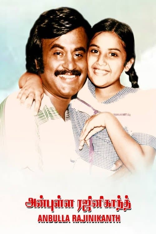 Anbulla Rajinikanth full movie