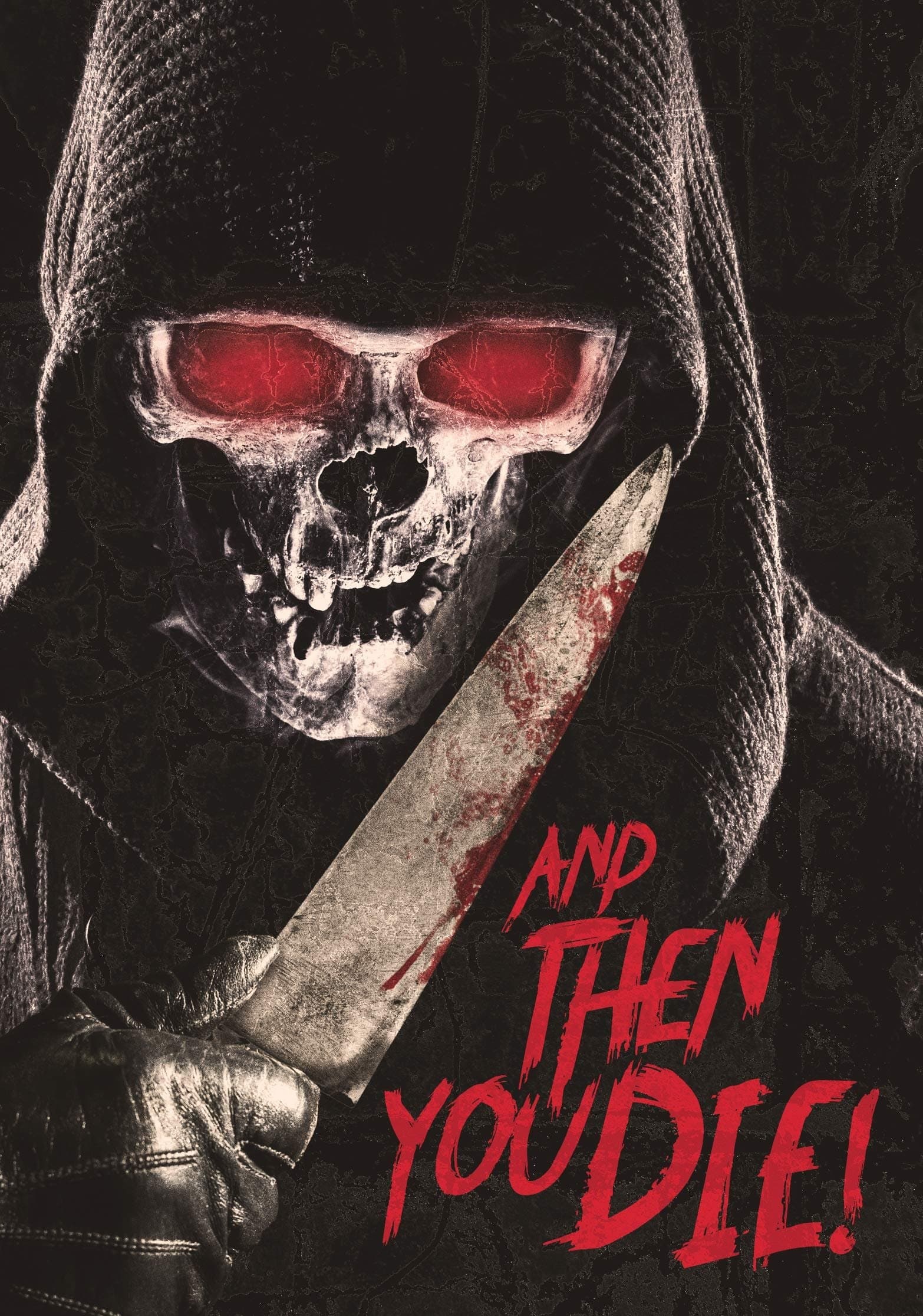 And Then YOU Die! full movie