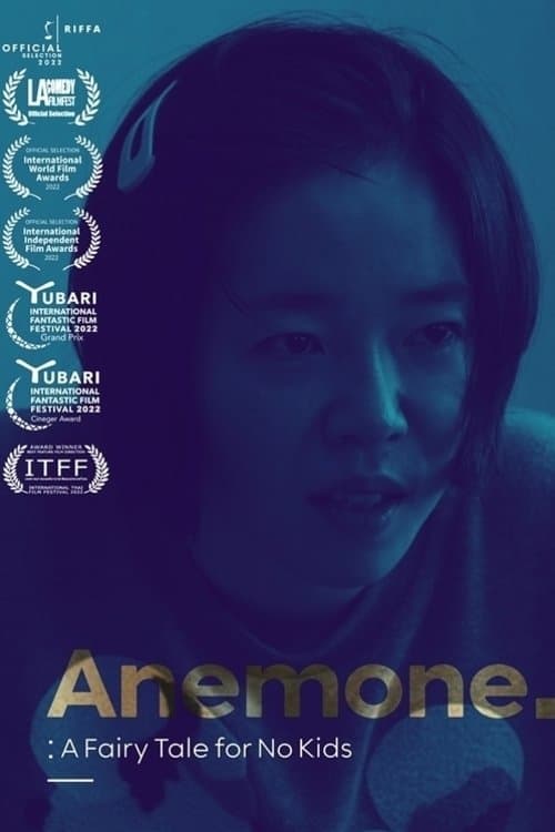 Anemone: A Fairy Tale for No Kids full movie