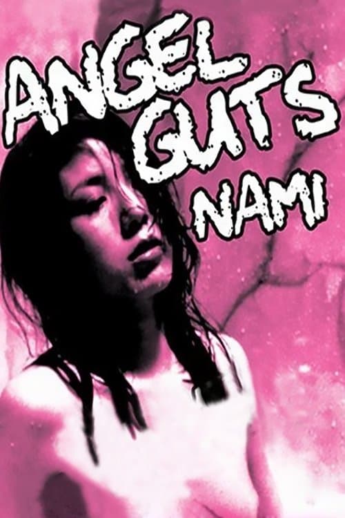 Angel Guts: Nami full movie