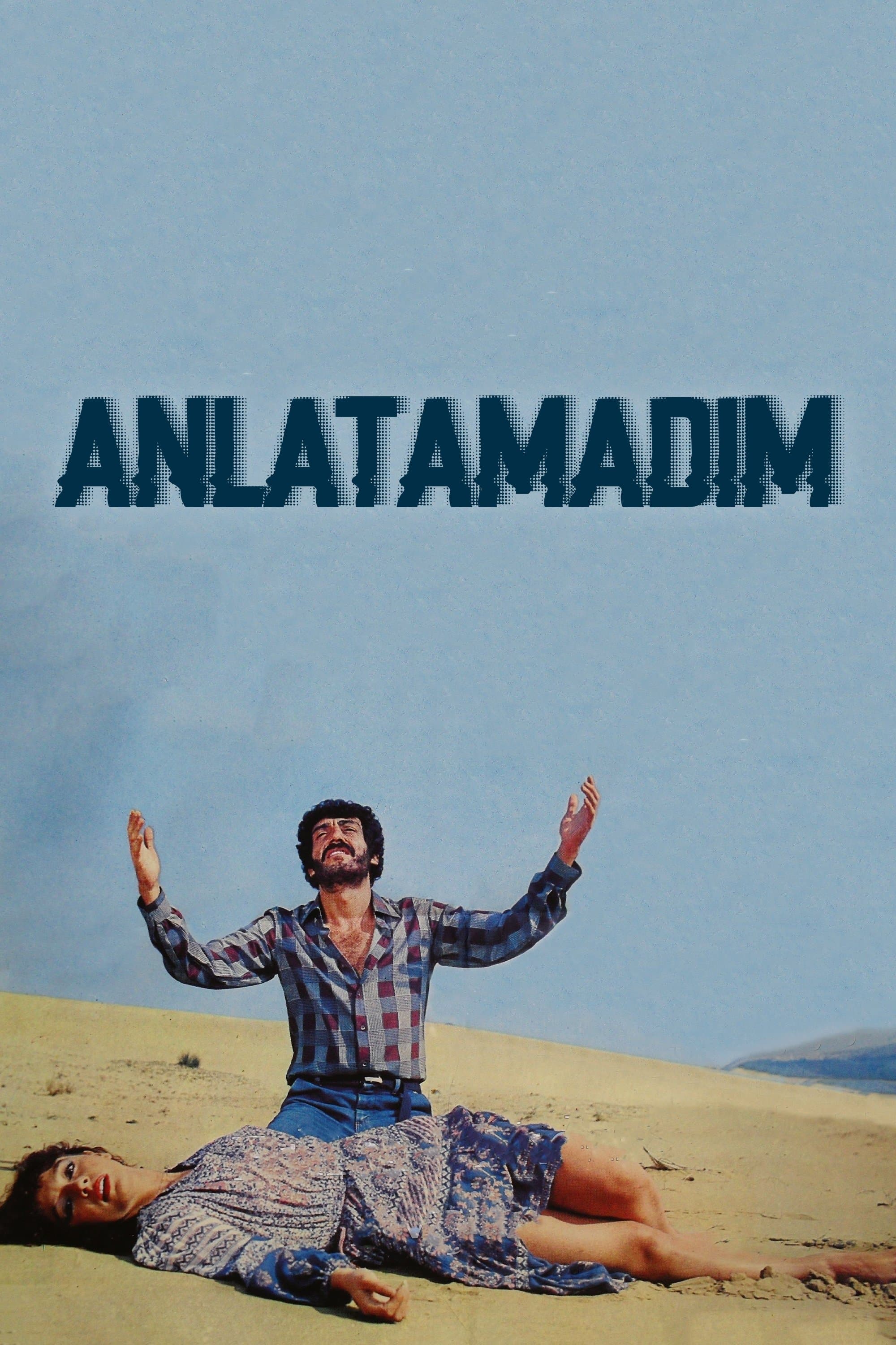 Anlatamadım full movie