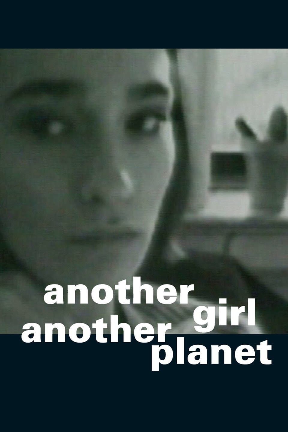 Another Girl Another Planet full movie