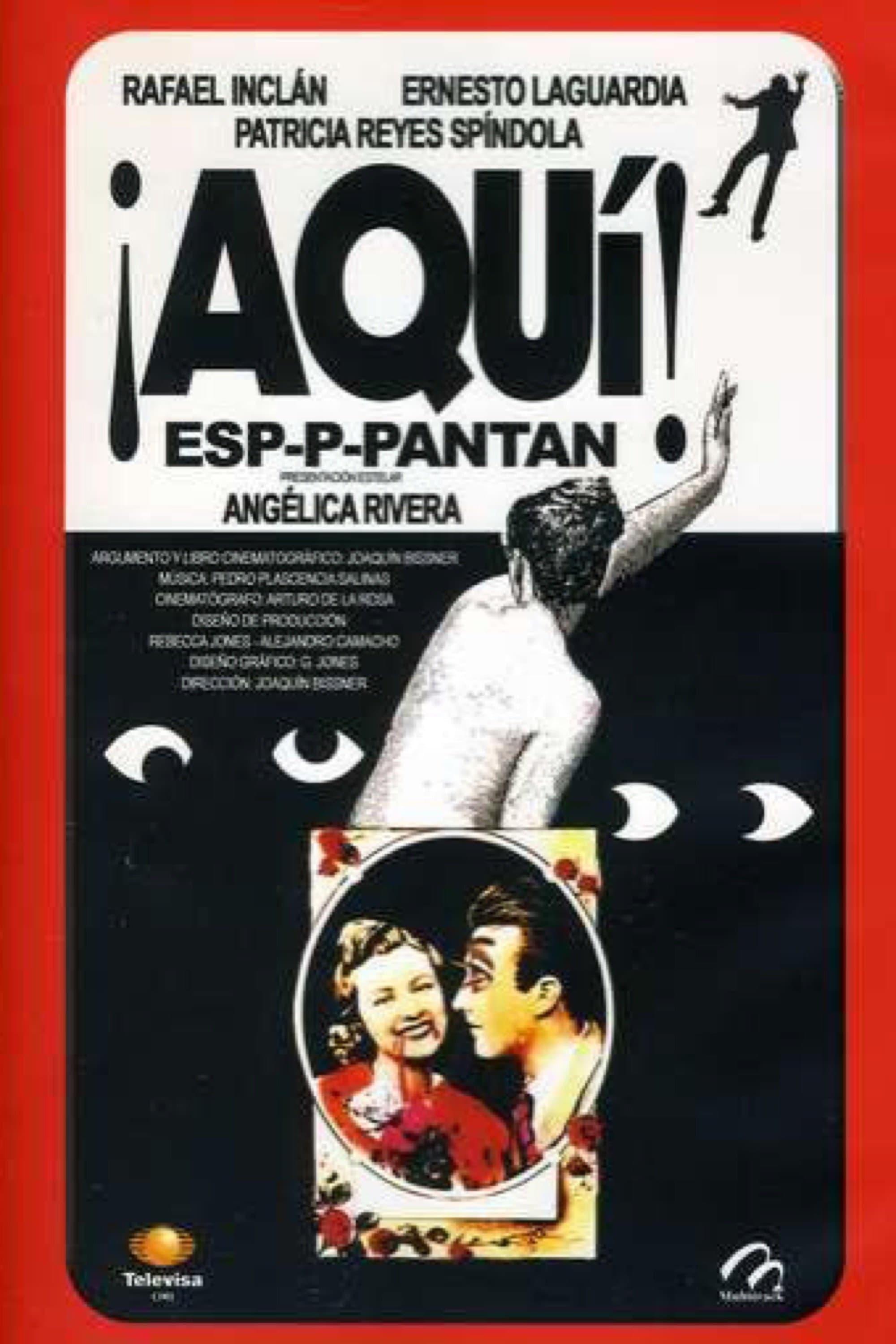 ¡Aquí espaantan! full movie