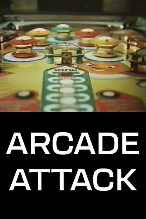 Arcade Attack full movie