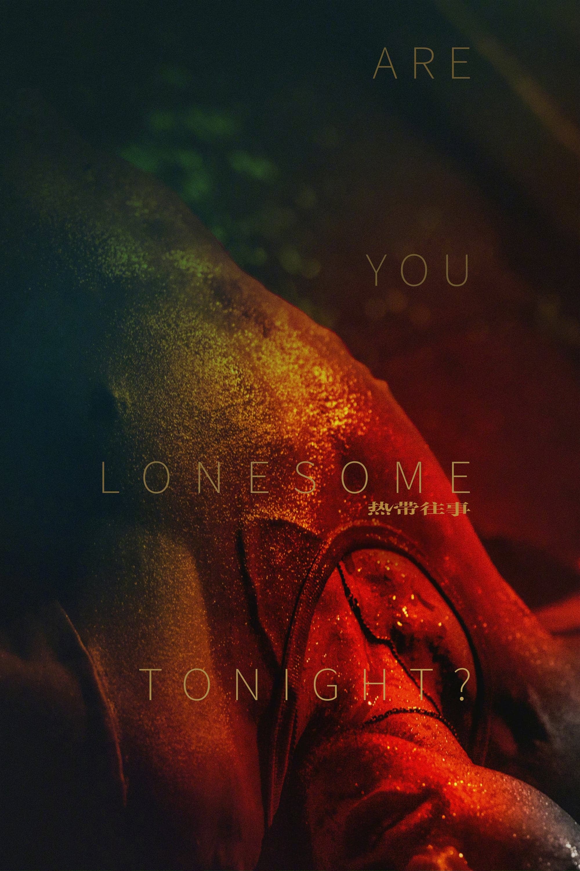 Are You Lonesome Tonight? full movie