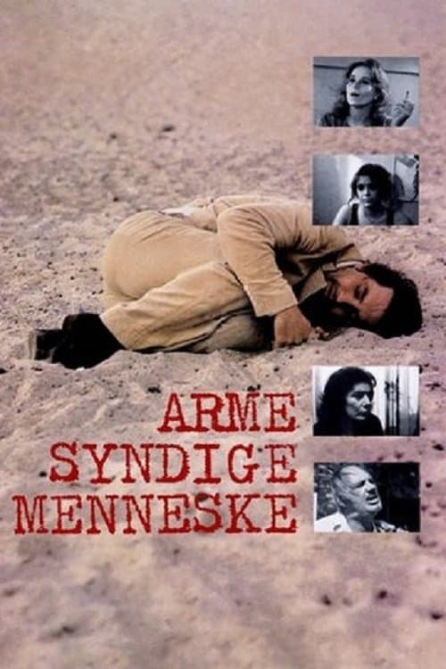 Arme, syndige menneske full movie