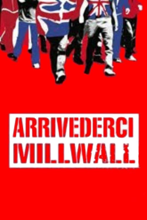 Arrivederci Millwall full movie