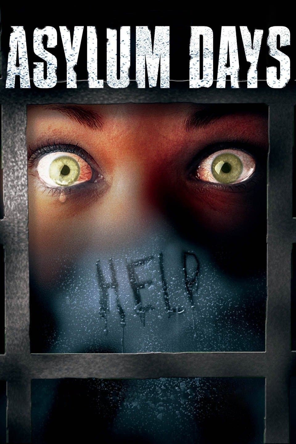 Asylum Days full movie