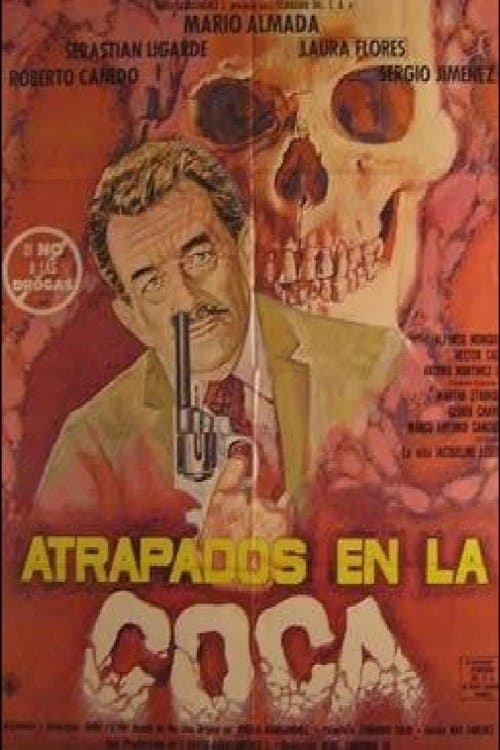 Atrapados en la coca full movie