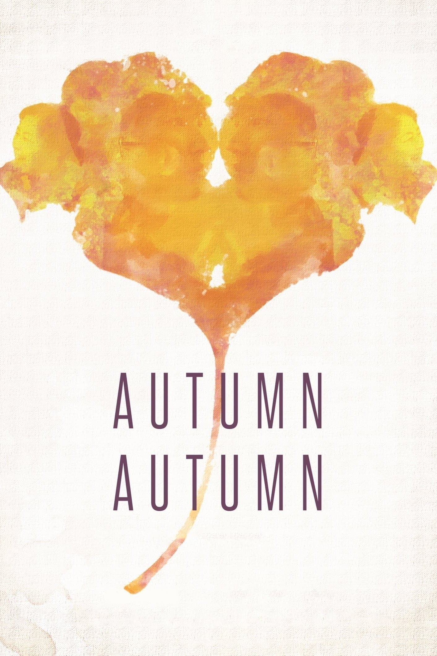Autumn, Autumn full movie