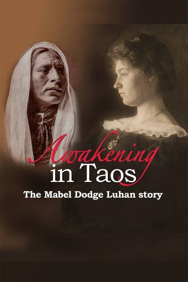 Awakening in Taos: The Mabel Dodge Luhan Story full movie