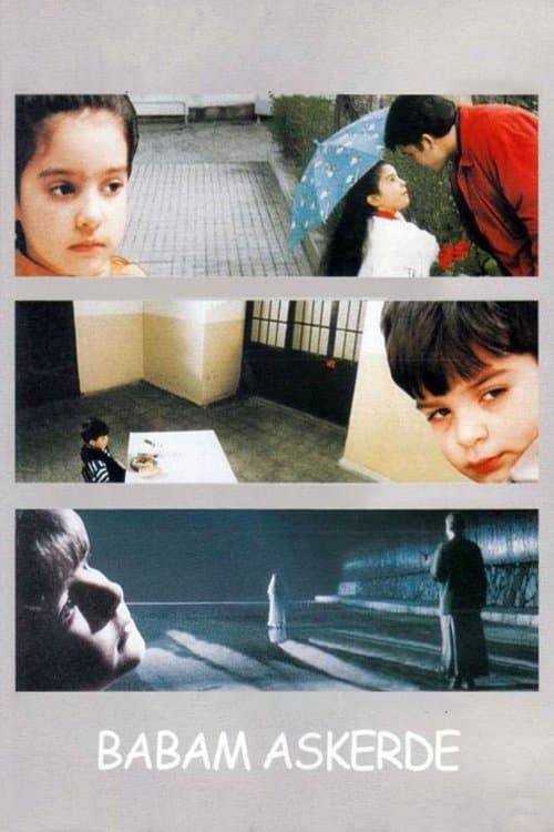 Babam Askerde full movie