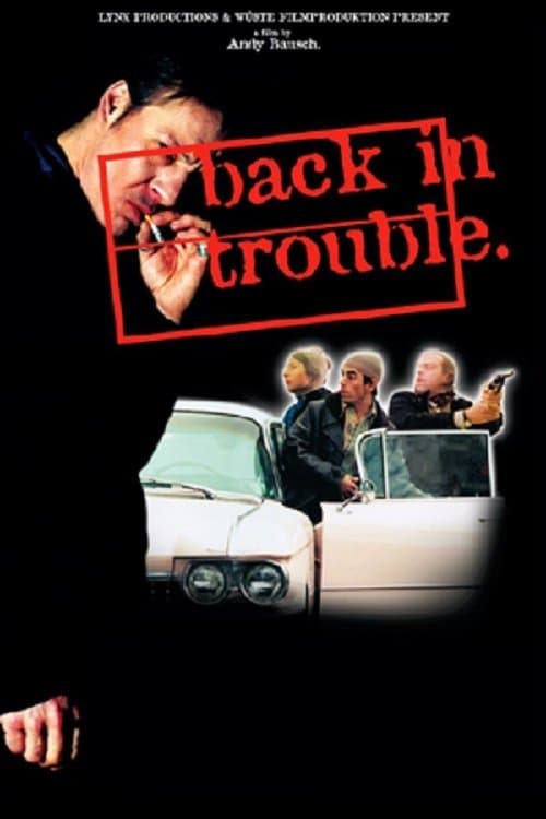 Back in Trouble full movie