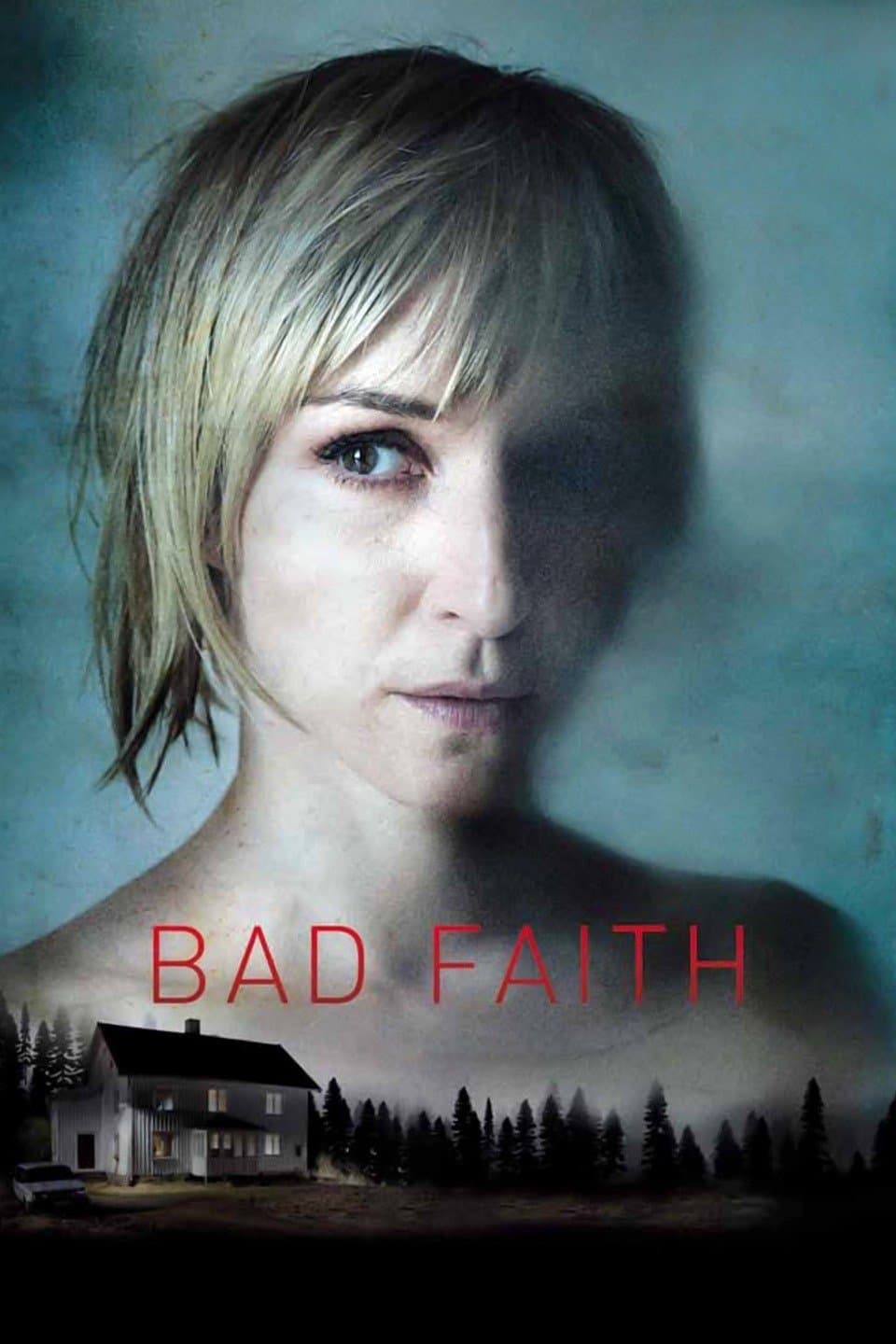 Bad Faith full movie
