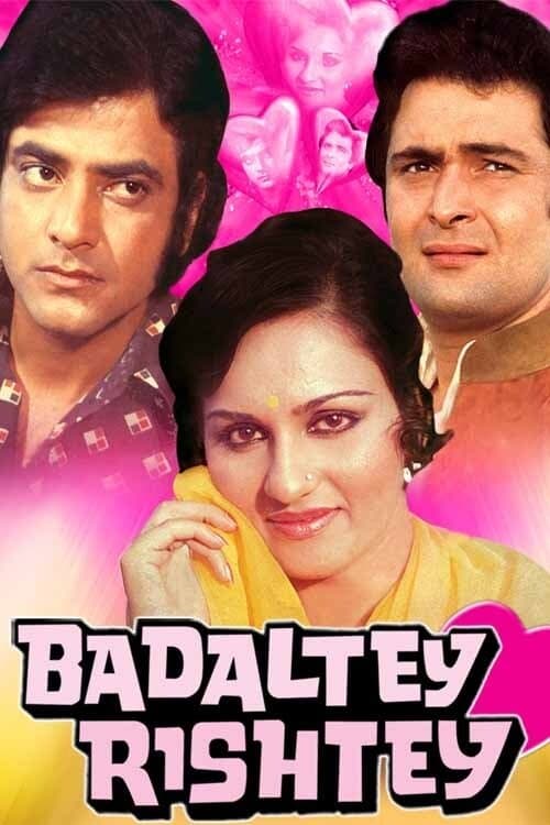 Badaltey Rishtey full movie