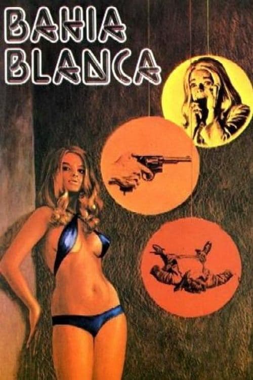 Bahia Blanca full movie