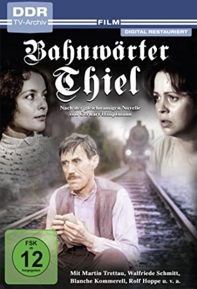 Bahnwärter Thiel full movie