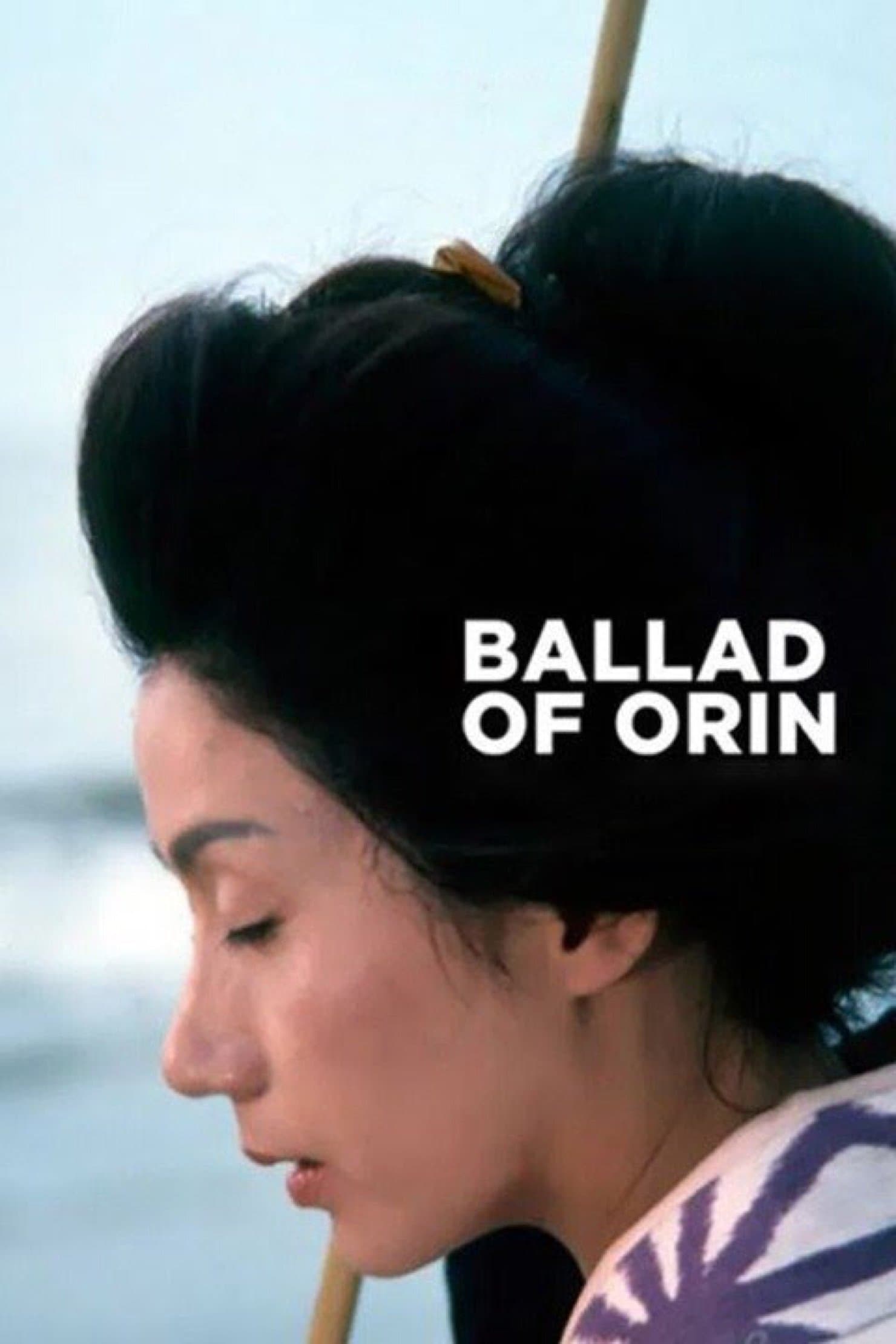 Ballad of Orin full movie