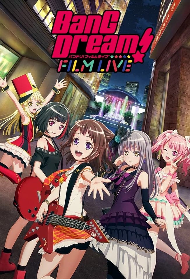 BanG Dream! FILM LIVE full movie