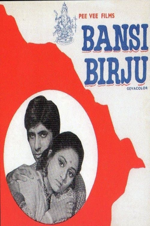 Bansi Birju full movie