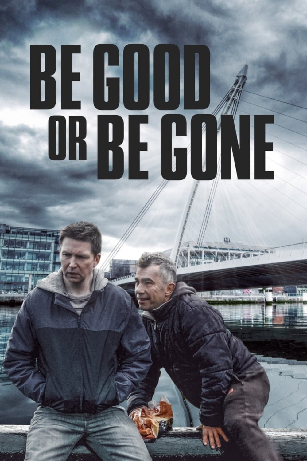 Be Good or Be Gone full movie