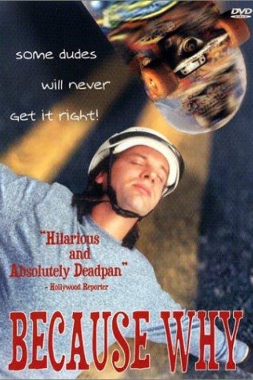 Because Why full movie