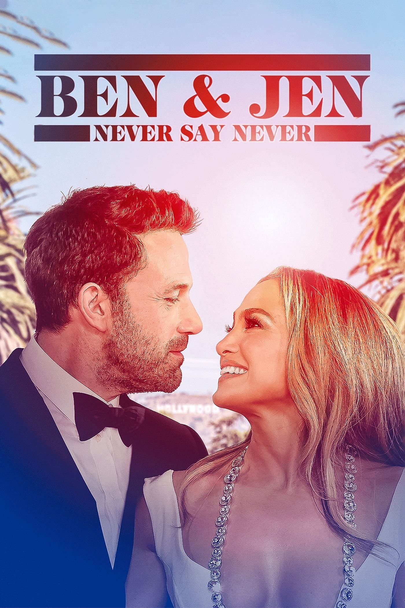 Ben Affleck & Jennifer Lopez: Never Say Never full movie