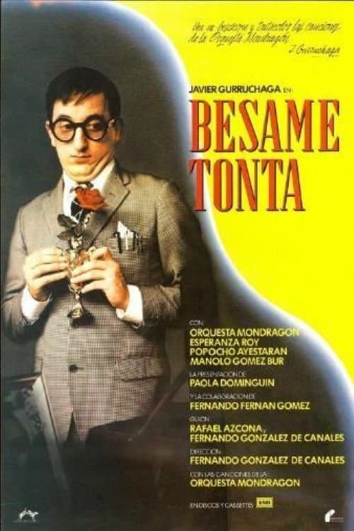 Bésame, tonta full movie
