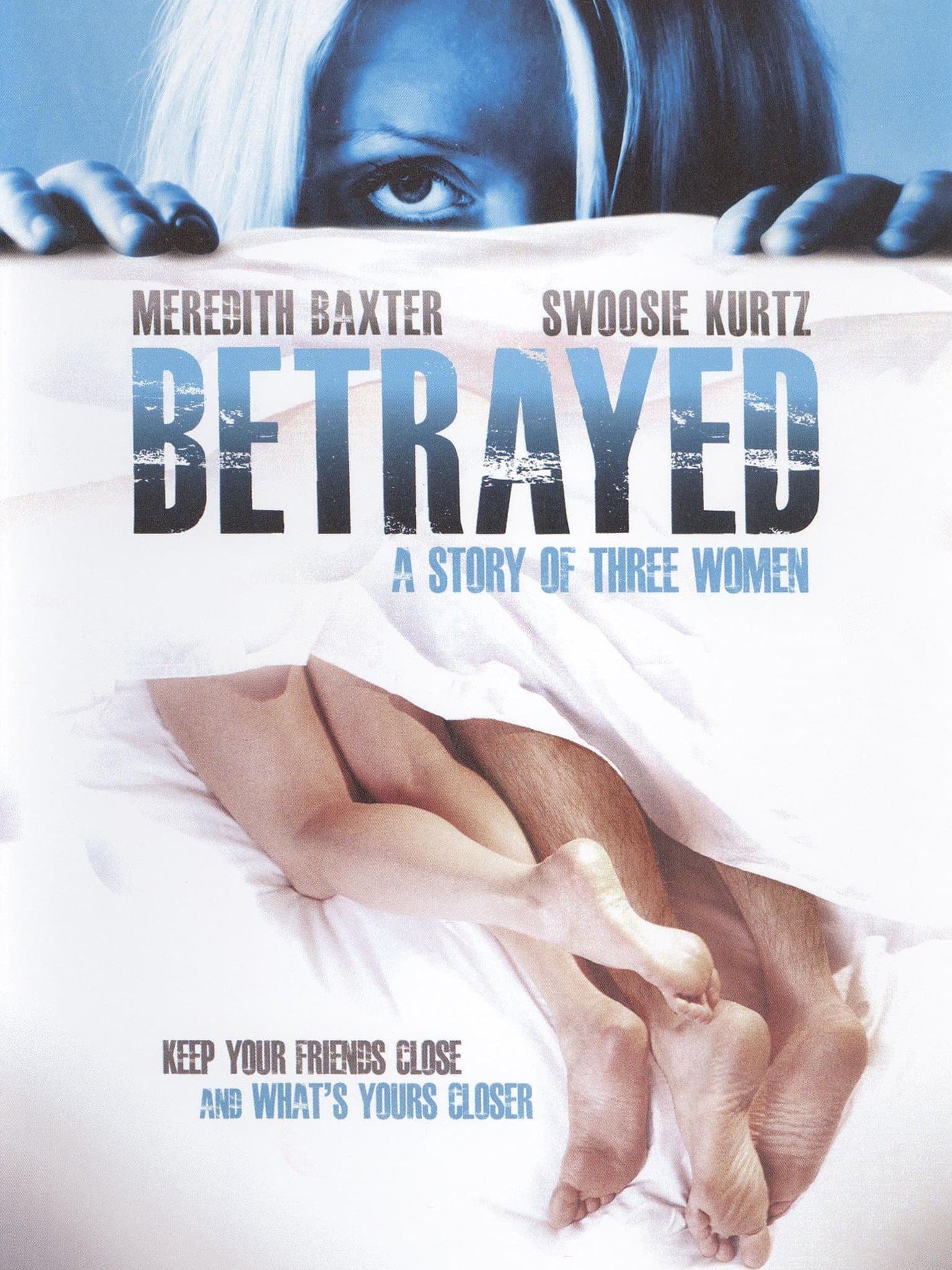 Betrayed: A Story of Three Women full movie