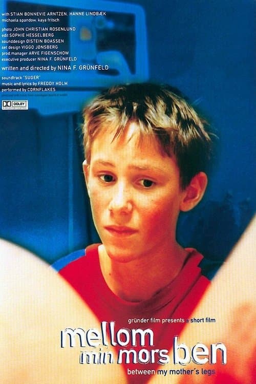 Between My Mother's Legs full movie
