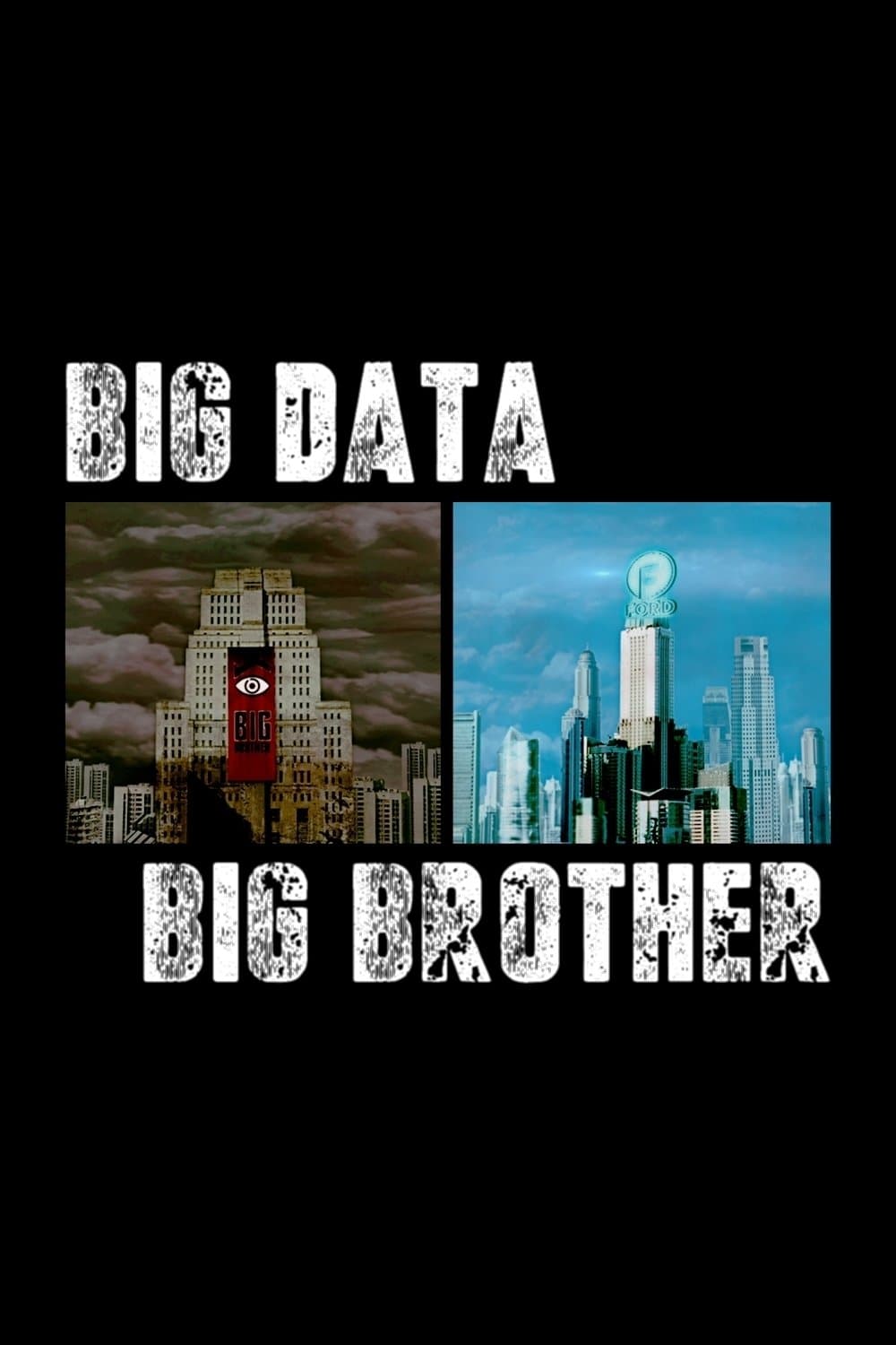Big Data, Big Brother full movie