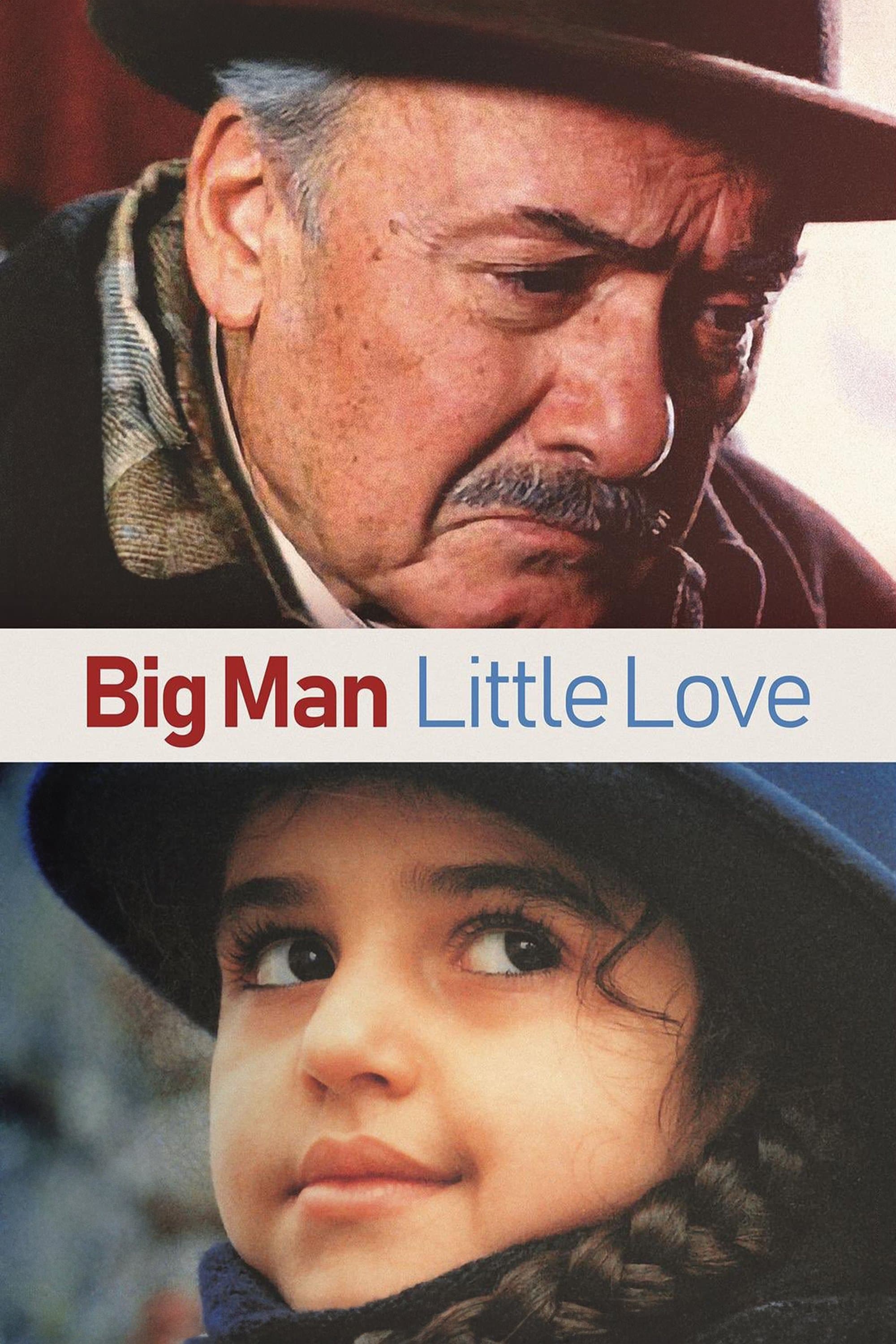 Big Man, Little Love full movie