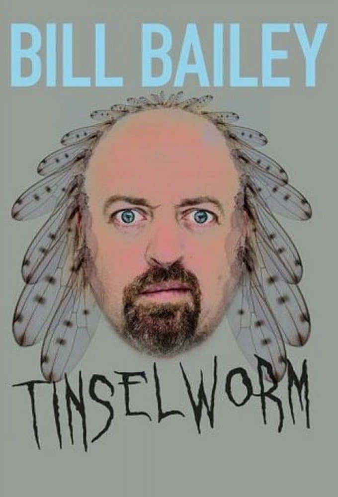 Bill Bailey: Tinselworm full movie