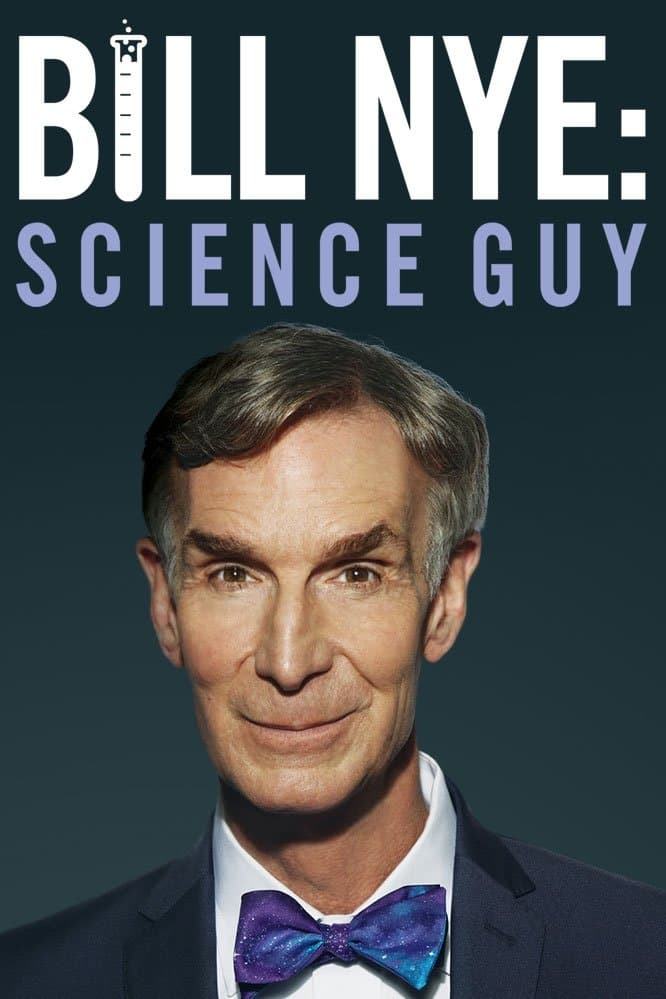 Bill Nye: Science Guy full movie