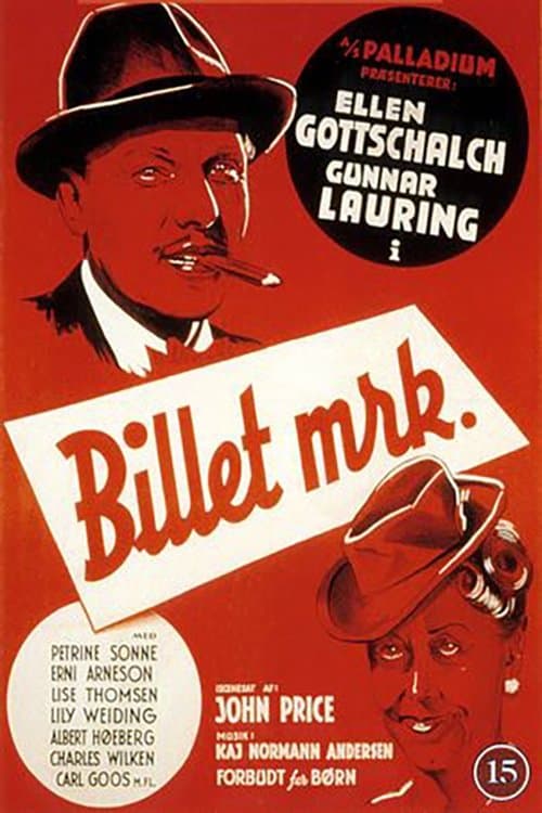 Billet mrk. full movie