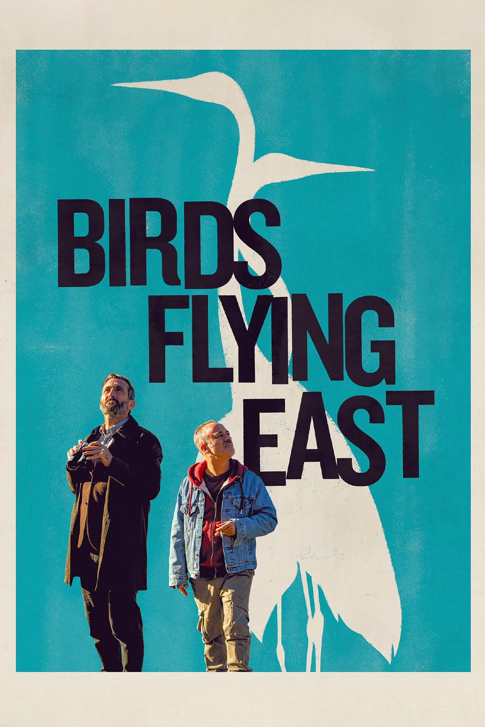 Birds Flying East full movie