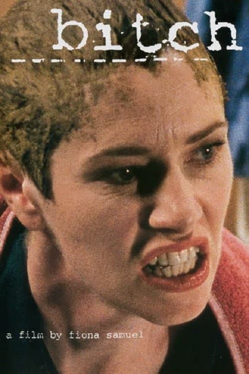 Bitch full movie