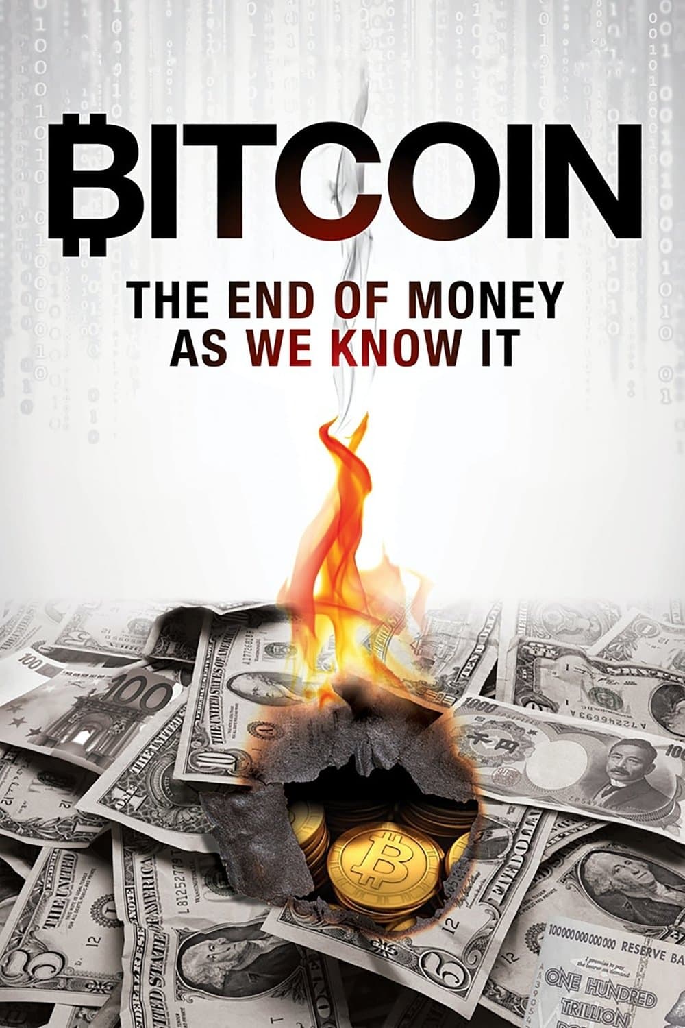 Bitcoin: The End of Money as We Know It full movie