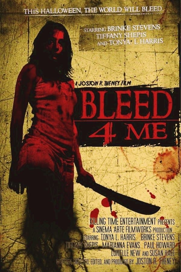 Bleed 4 Me full movie