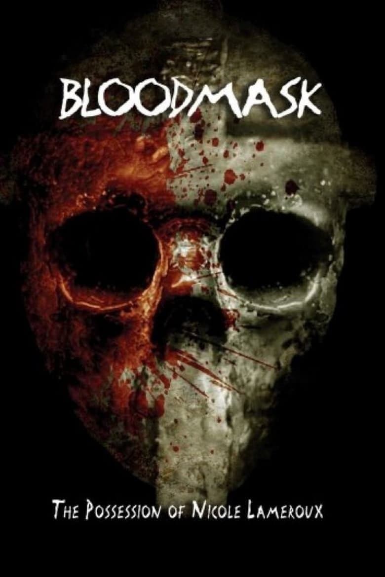Blood Mask: the Possession of Nicole Lameroux full movie
