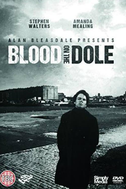 Blood on the Dole full movie