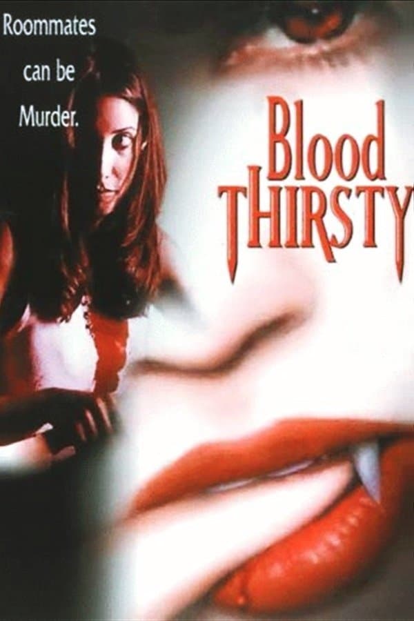 Blood Thirsty full movie
