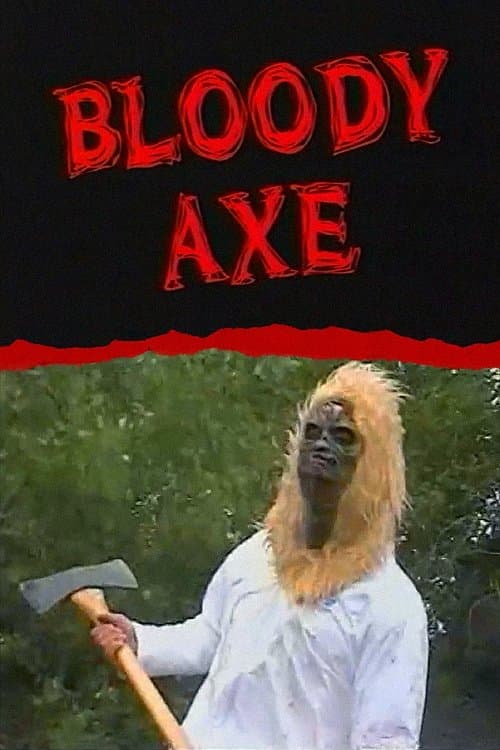 Bloody Axe full movie
