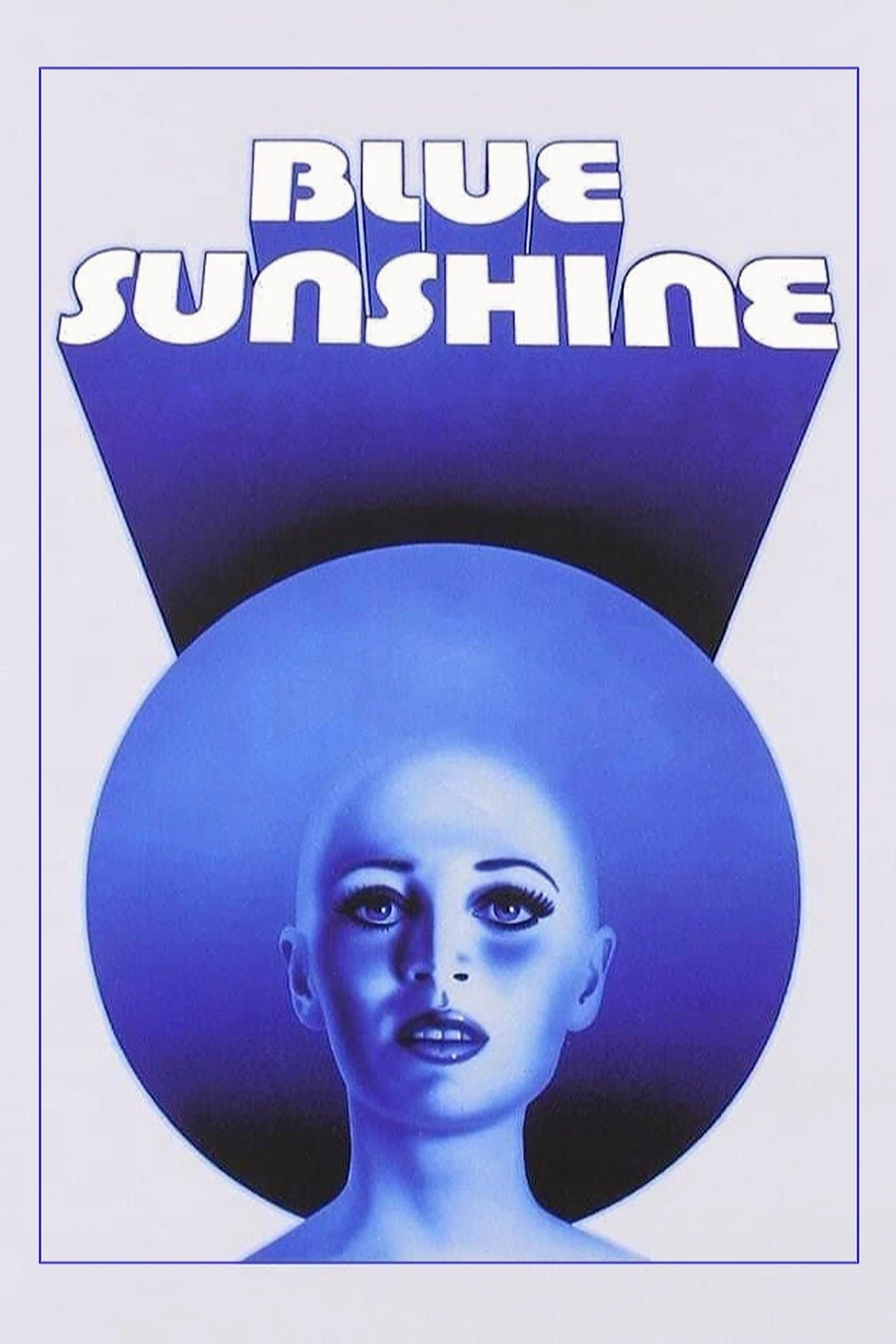Blue Sunshine full movie