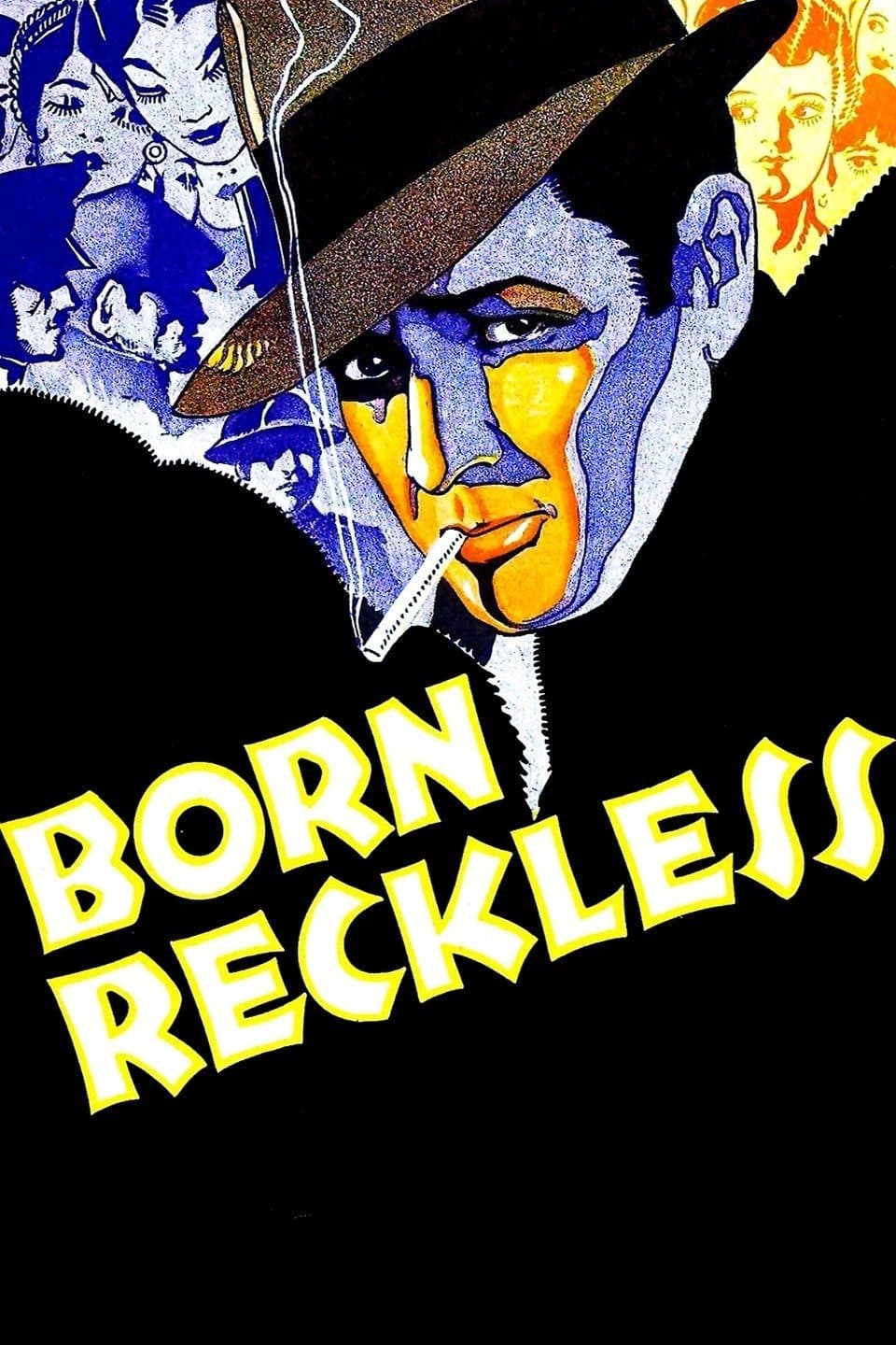 Born Reckless full movie