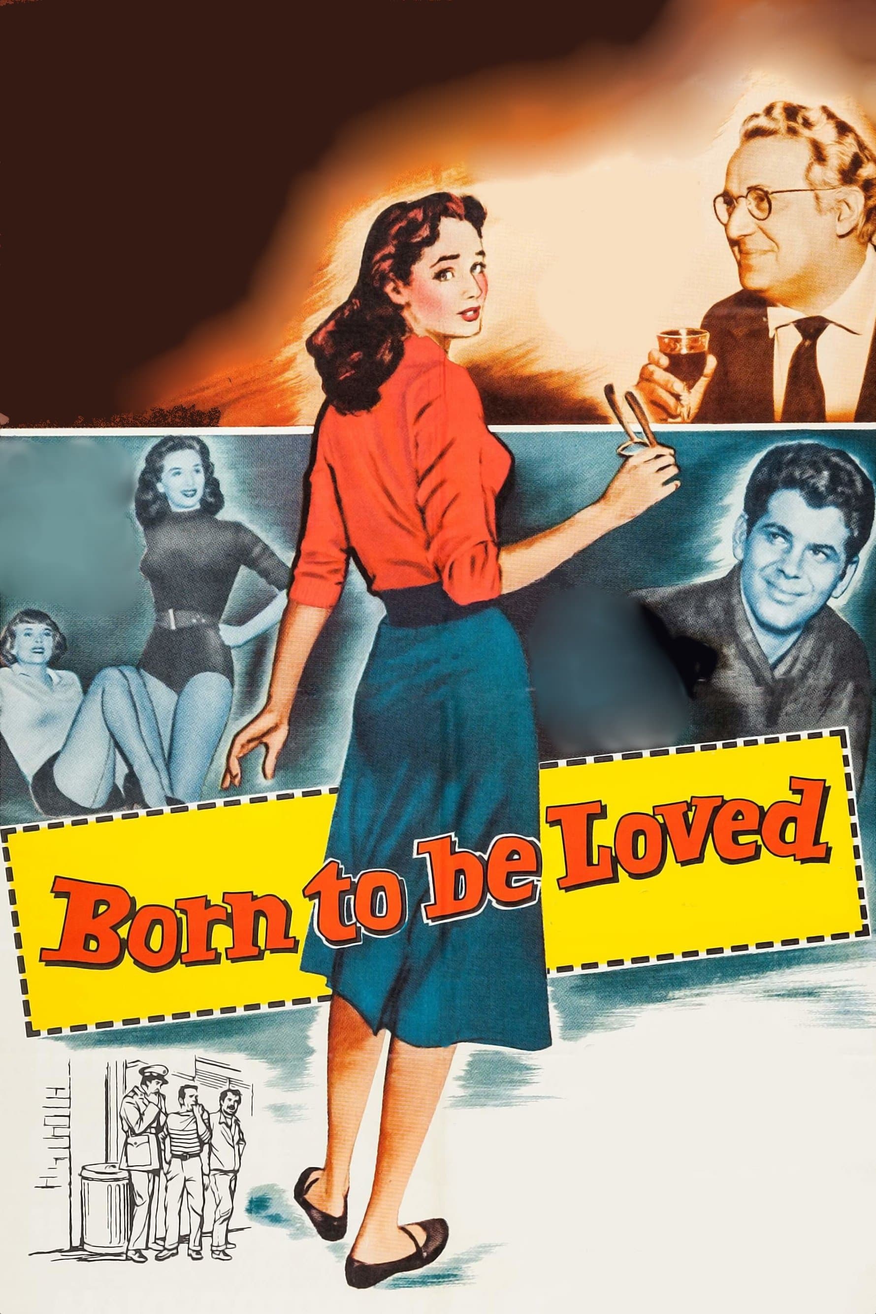 Born to Be Loved full movie