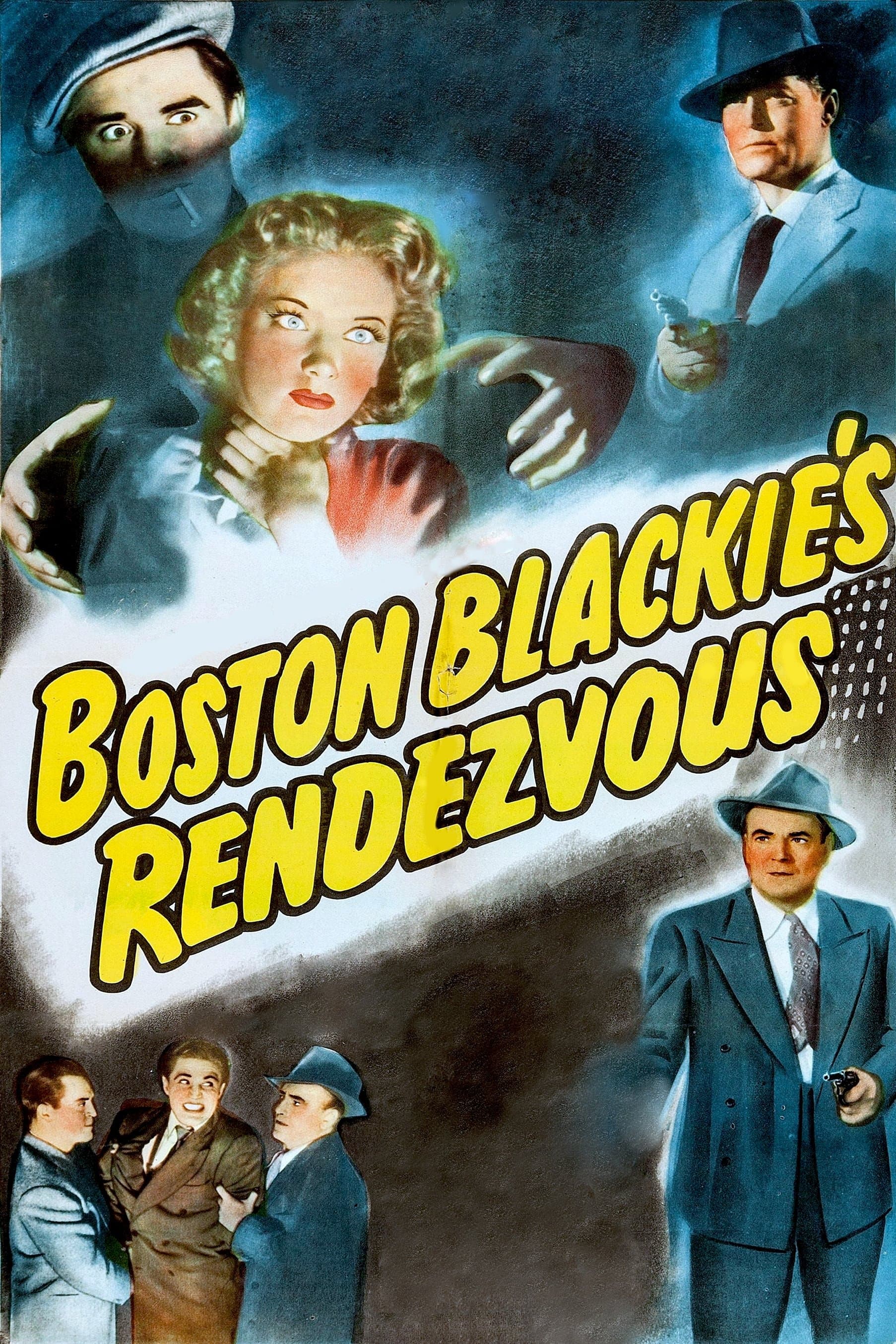 Boston Blackie's Rendezvous full movie