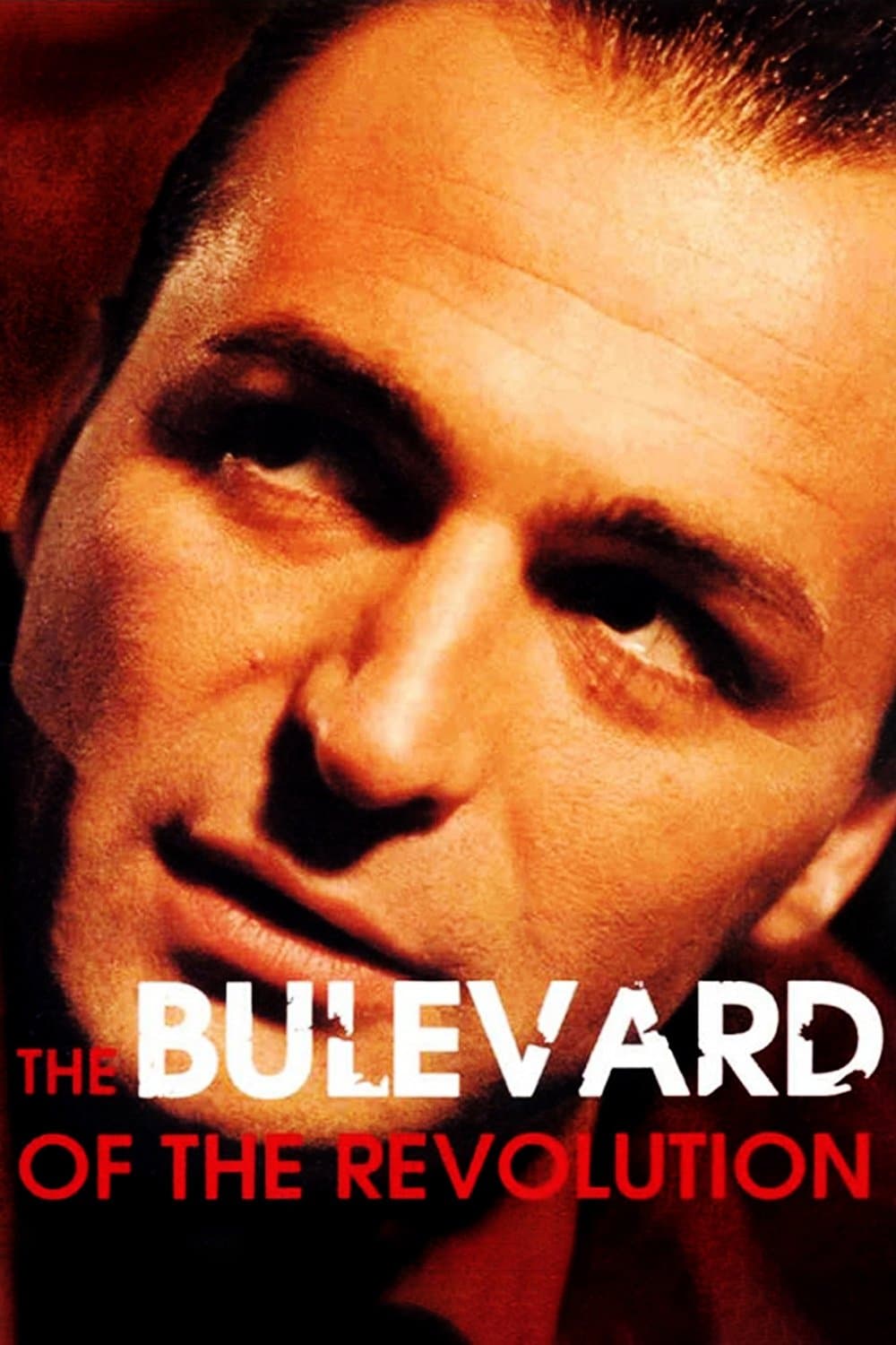 Boulevard of the Revolution full movie